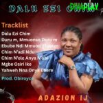 Adazion Ij – Ebube Ndi Mmuozi Elutego Mp3 Download